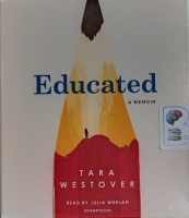Educated - A Memoir written by Tara Westover performed by Julia Whelan on Audio CD (Unabridged)